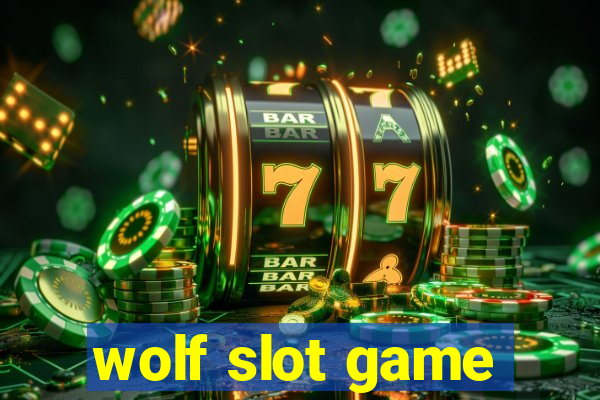 wolf slot game