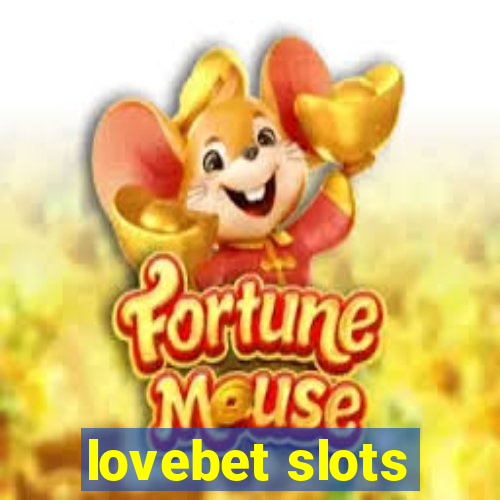 lovebet slots