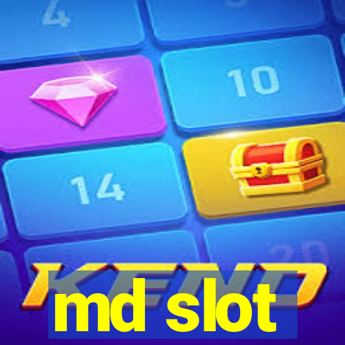 md slot