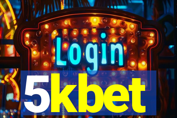 5kbet