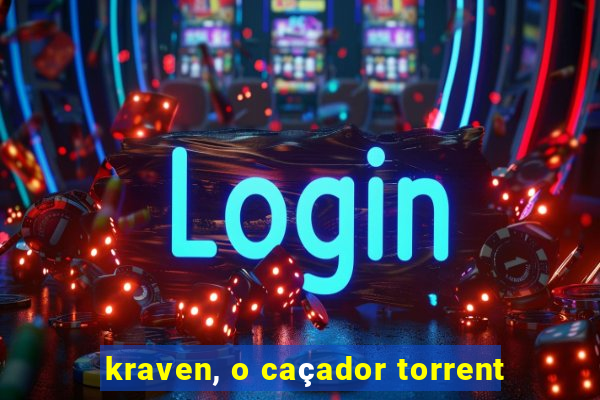 kraven, o caçador torrent