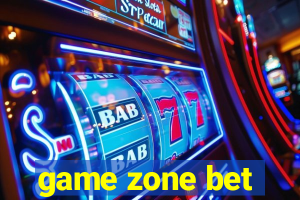 game zone bet