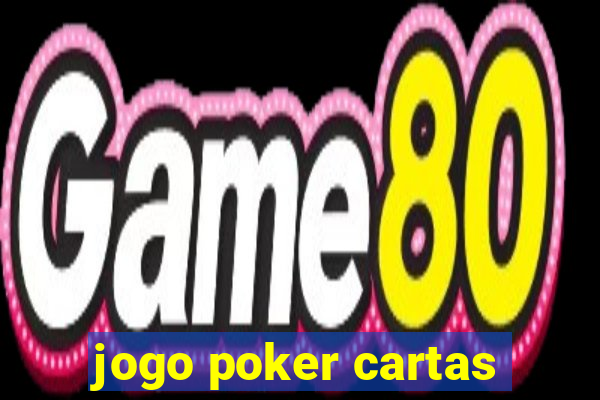 jogo poker cartas