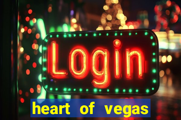 heart of vegas slots casino facebook