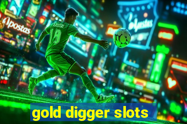 gold digger slots