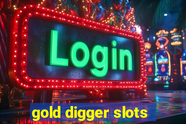 gold digger slots