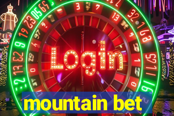 mountain bet