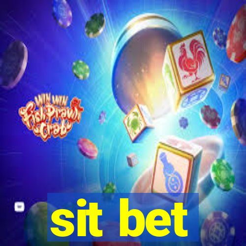 sit bet