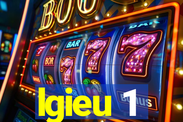 lgieu 1