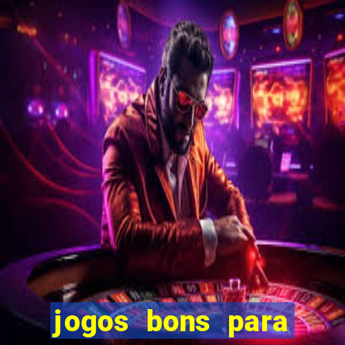 jogos bons para ganhar dinheiro