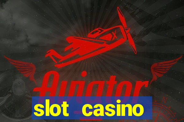 slot casino dinheiro real