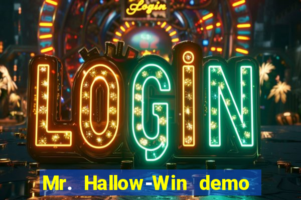 Mr. Hallow-Win demo mr halloween