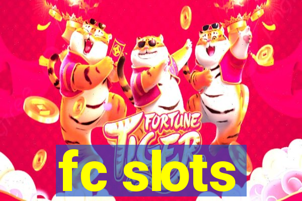 fc slots