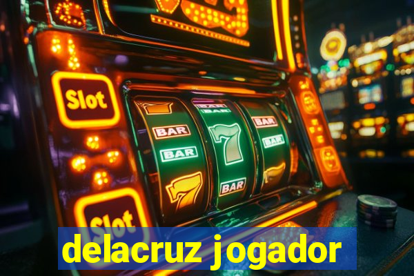 delacruz jogador