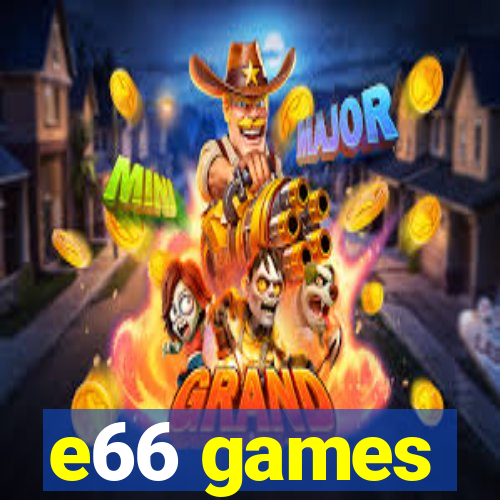 e66 games