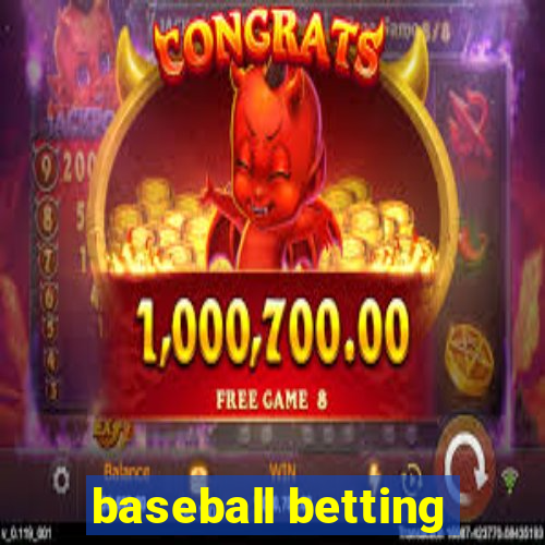 baseball betting