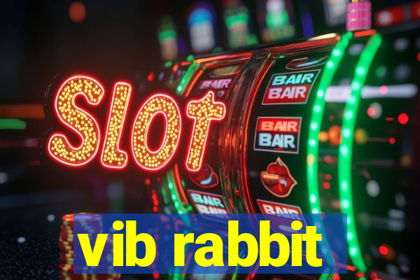 vib rabbit