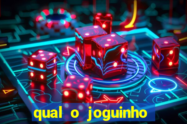 qual o joguinho que ganha dinheiro