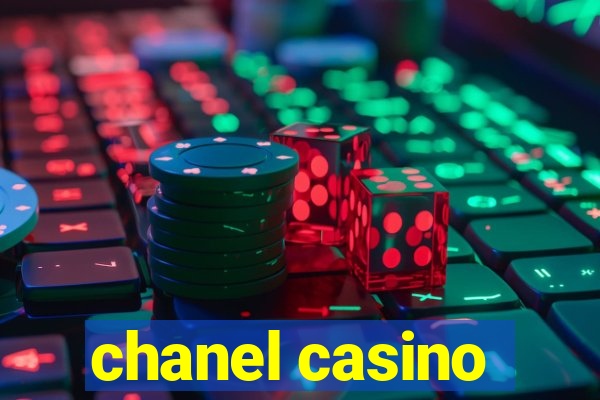 chanel casino