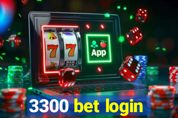 3300 bet login