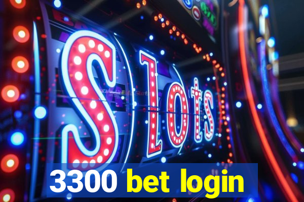 3300 bet login