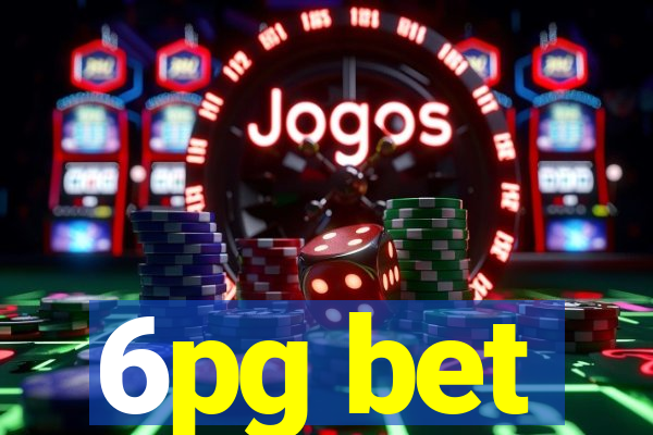 6pg bet