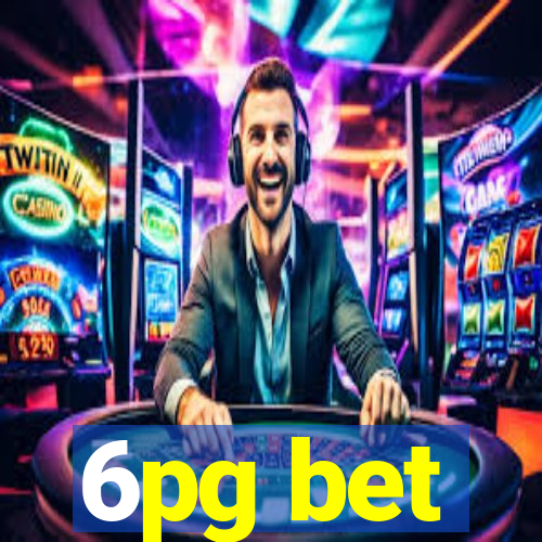 6pg bet