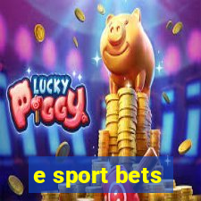 e sport bets