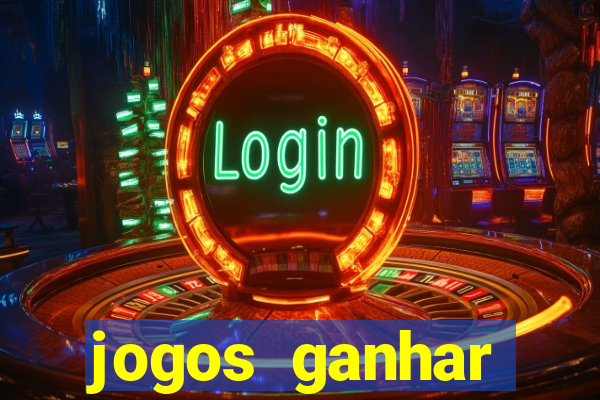 jogos ganhar dinheiro de verdade