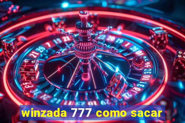 winzada 777 como sacar