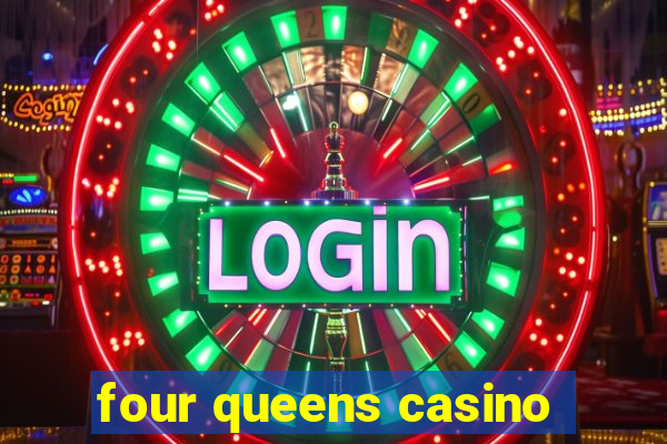 four queens casino