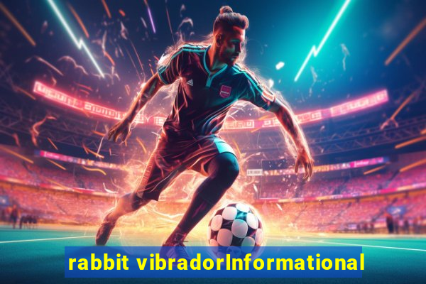 rabbit vibradorInformational