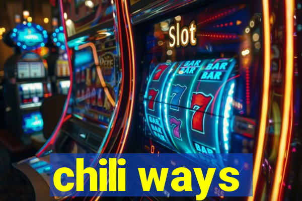 chili ways