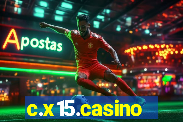 c.x15.casino