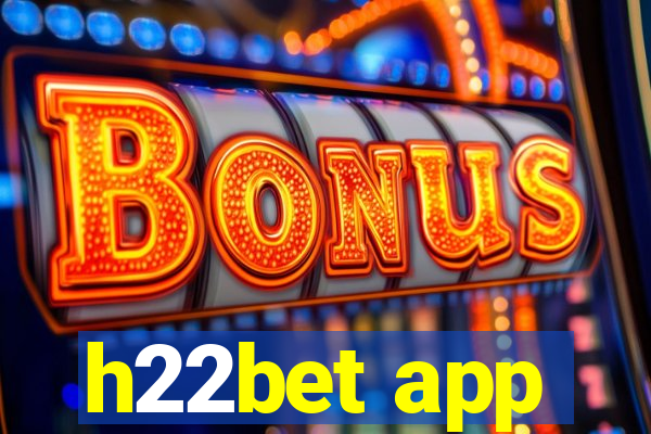 h22bet app