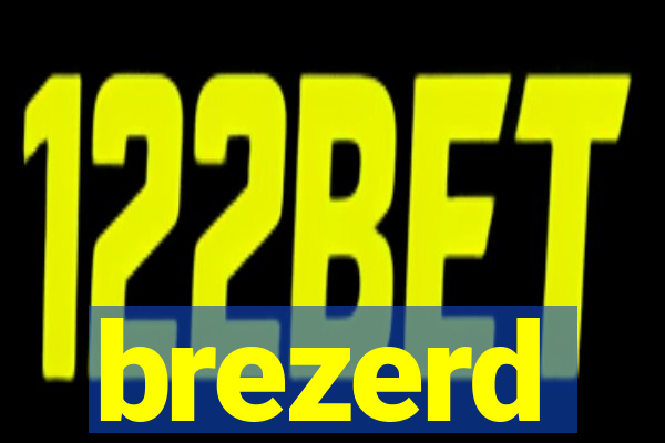 brezerd