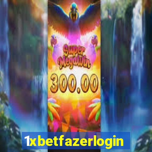 1xbetfazerlogin