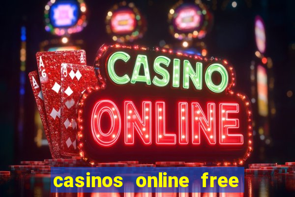 casinos online free money no deposit