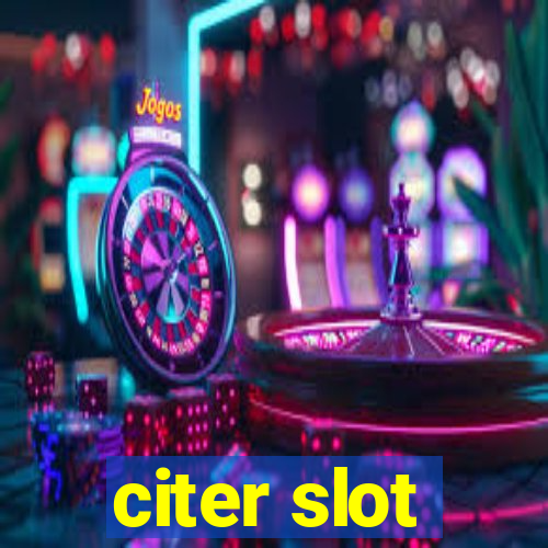 citer slot