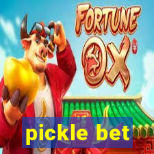 pickle bet