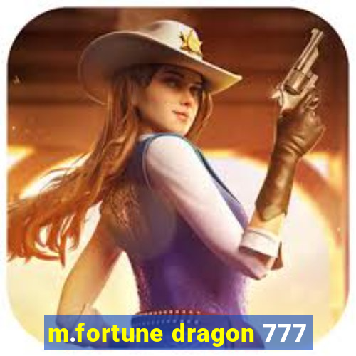 m.fortune dragon 777