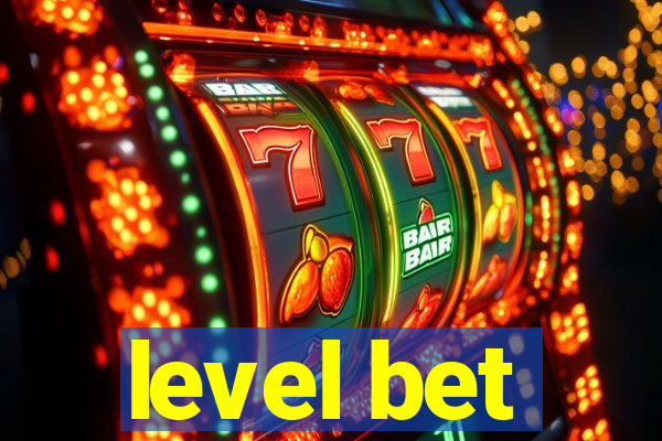 level bet