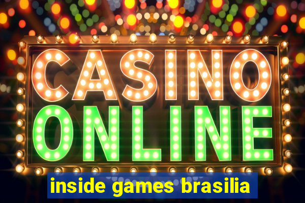 inside games brasilia