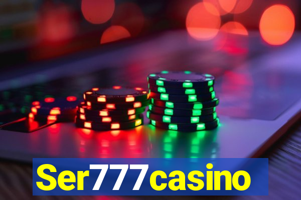 Ser777casino