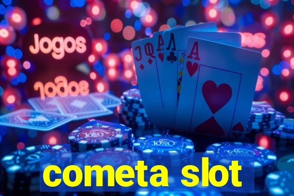 cometa slot