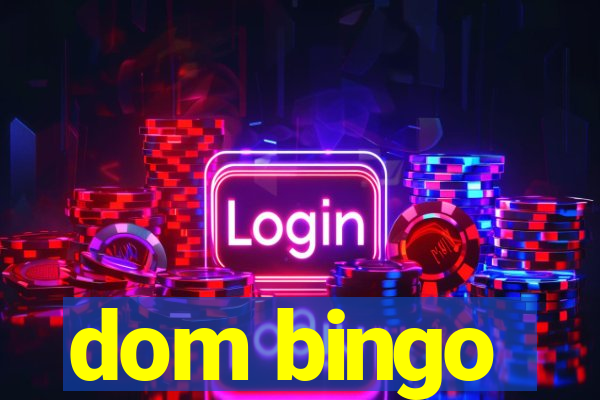 dom bingo