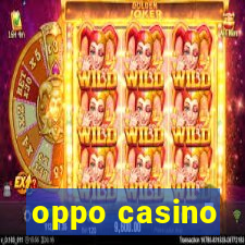 oppo casino