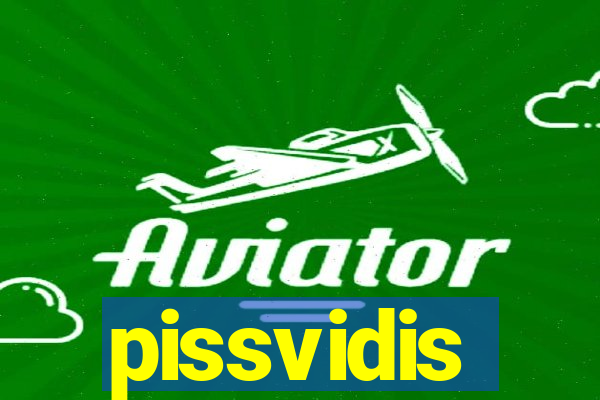 pissvidis