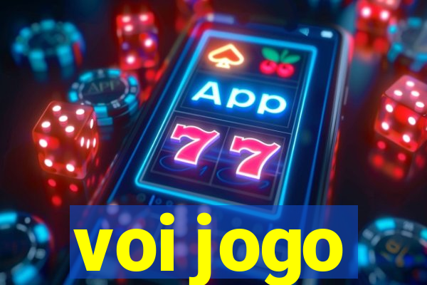 voi jogo