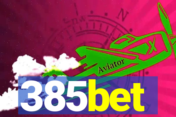 385bet